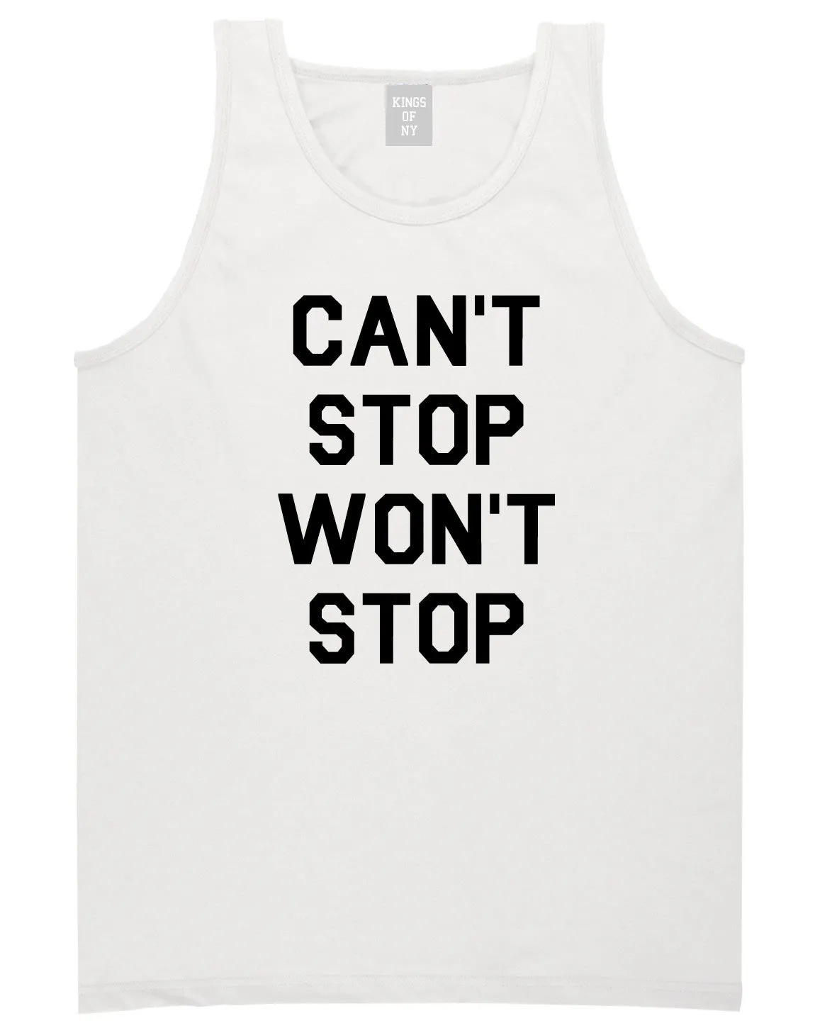 Cant Stop Wont Stop Tank Top